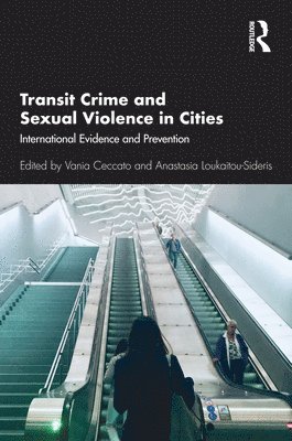 bokomslag Transit Crime and Sexual Violence in Cities