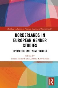 bokomslag Borderlands in European Gender Studies