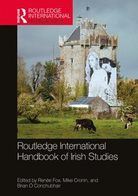 bokomslag Routledge International Handbook of Irish Studies
