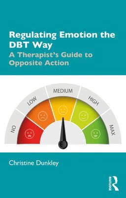 Regulating Emotion the DBT Way 1