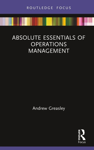 bokomslag Absolute Essentials of Operations Management