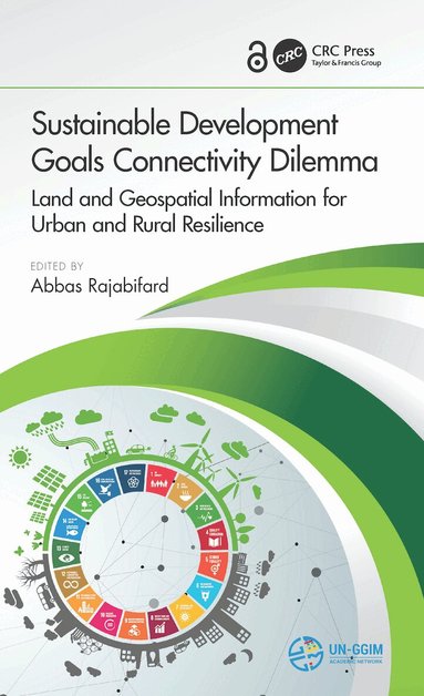 Abbas Rajabifard - Sustainable Development Goals Connectivity Dilemma, Inbunden