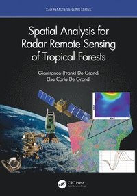 bokomslag Spatial Analysis for Radar Remote Sensing of Tropical Forests