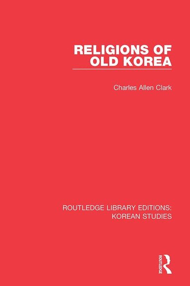 bokomslag Religions of Old Korea