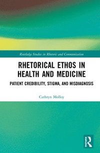 bokomslag Rhetorical Ethos in Health and Medicine