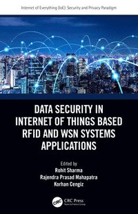 bokomslag Data Security in Internet of Things Based RFID and WSN Systems Applications