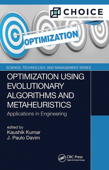 Kaushik Kumar, J. Paulo Davim - Optimization Using Evolutionary Algorithms and Metaheuristics, Inbunden