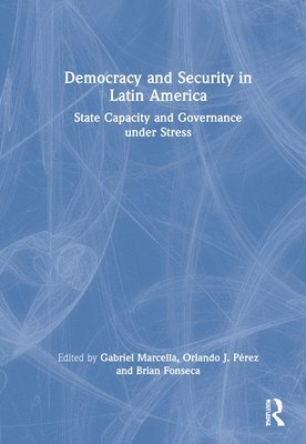 bokomslag Democracy and Security in Latin America
