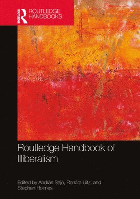 Routledge Handbook of Illiberalism 1