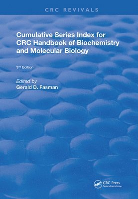 Cumulative Series Index for CRC Handbook of Biochemistry and Molecular Biology 1