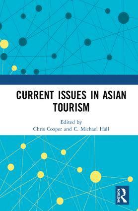 bokomslag Current Issues in Asian Tourism