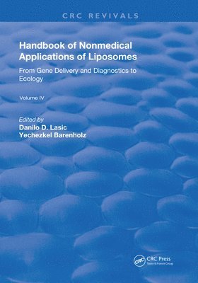 Yechezkel Barenholz, Danilo D. Lasic - Handbook of Nonmedical Applications of Liposomes, Häftad