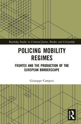 Policing Mobility Regimes 1