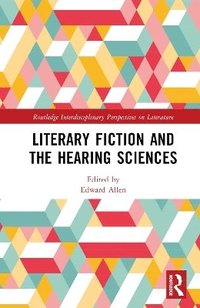bokomslag Literary Fiction and the Hearing Sciences