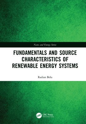 bokomslag Fundamentals and Source Characteristics of Renewable Energy Systems