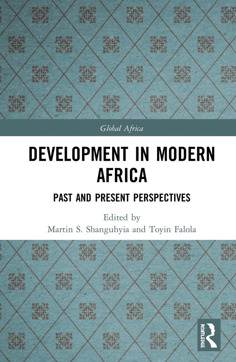 Martin S. Shanguhyia, Toyin Falola, USA) Falola, Toyin (University of Texas at Austin - Development In Modern Africa, Inbunden