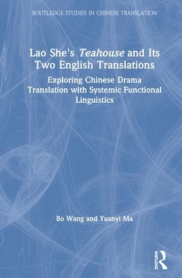 Lao She's Teahouse and Its Two English Translations 1