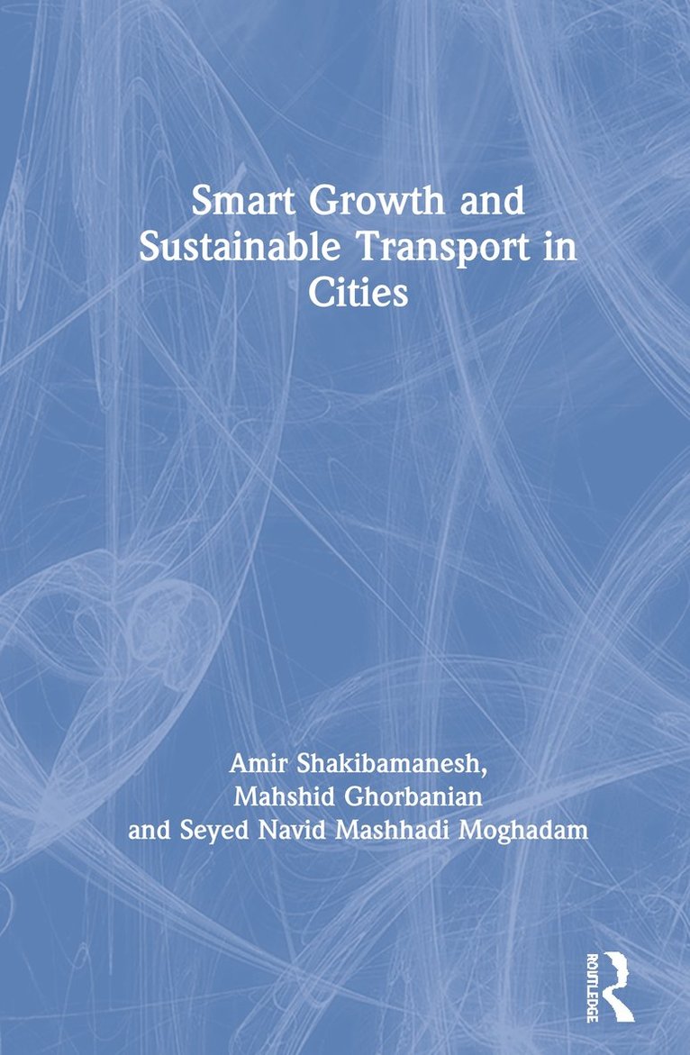 Smart Growth and Sustainable Transport in Cities 1