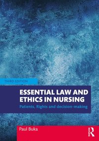 bokomslag Essential Law and Ethics in Nursing