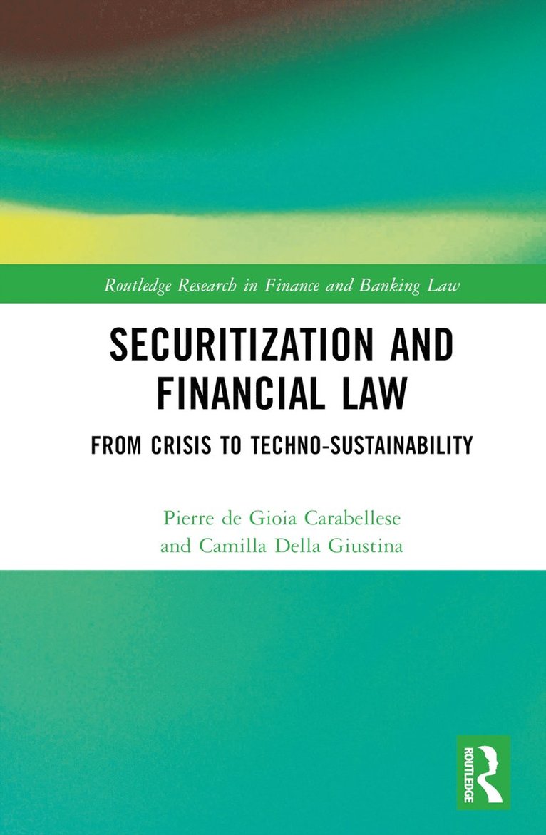 Pierre de Gioia Carabellese, Camilla Della Giustina, we have bank details in SAP requested up to date mailing address) de Gioia Carabellese, Pierre (SE806061-NFA statement bounced - Law of Securitisations, Inbunden