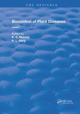 K. G. Mukerji, K.L. Garg, India) Mukerji, K. G. (University of Delhi, K.L. (University of Delhi) Garg, K. L. Garg - Biocontrol Of Plant Diseases, Inbunden