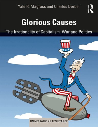Yale R. Magrass, Charles Derber - Glorious Causes, Häftad