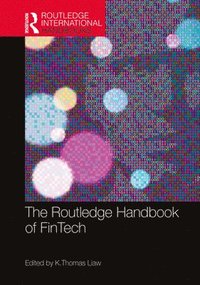 bokomslag The Routledge Handbook of FinTech