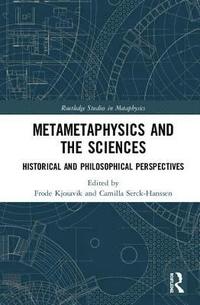 bokomslag Metametaphysics and the Sciences