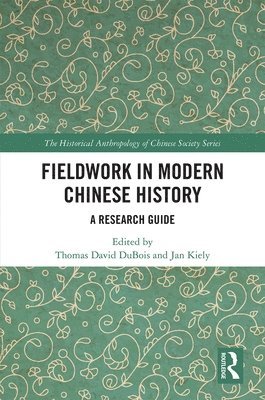 Fieldwork in Modern Chinese History 1