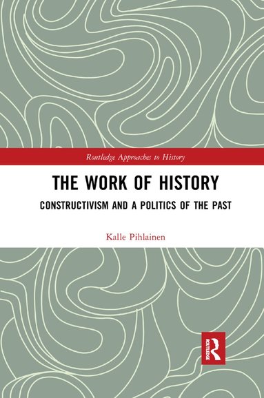 Kalle Pihlainen - Work of History, Häftad