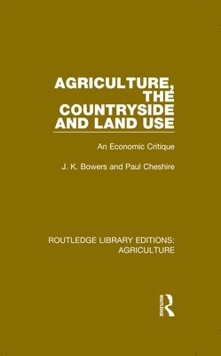 Agriculture, the Countryside and Land Use 1