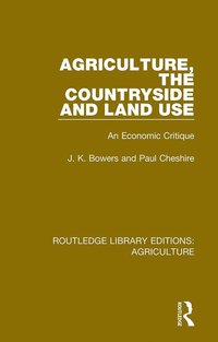 bokomslag Agriculture, the Countryside and Land Use