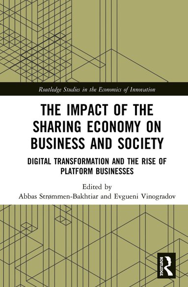 Abbas Strømmen-Bakhtiar, Evgueni Vinogradov - Impact of the Sharing Economy on Business and Society, Inbunden