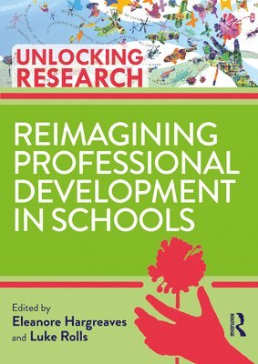 Reimagining Professional Development in Schools 1