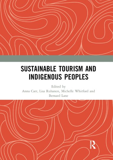 bokomslag Sustainable Tourism and Indigenous Peoples