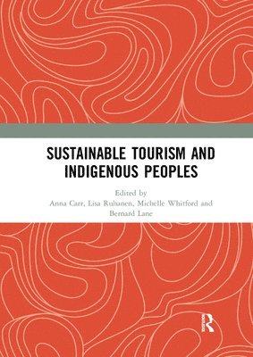 Sustainable Tourism and Indigenous Peoples 1