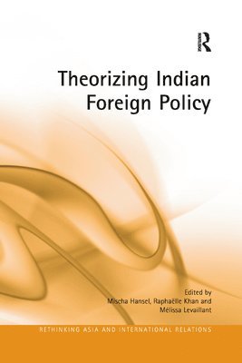 bokomslag Theorizing Indian Foreign Policy