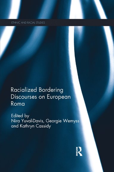 bokomslag Racialized Bordering Discourses on European Roma