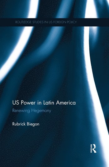 bokomslag US Power in Latin America