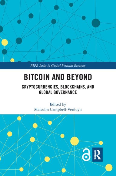 Malcolm Campbell-Verduyn - Bitcoin and Beyond, Häftad
