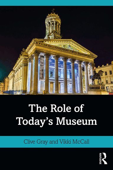 Clive Gray, Vikki McCall - Role of Today's Museum, Häftad
