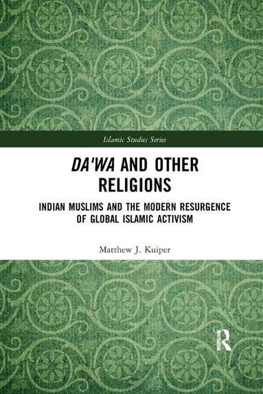 Matthew J. Kuiper - Da'wa and Other Religions, Häftad