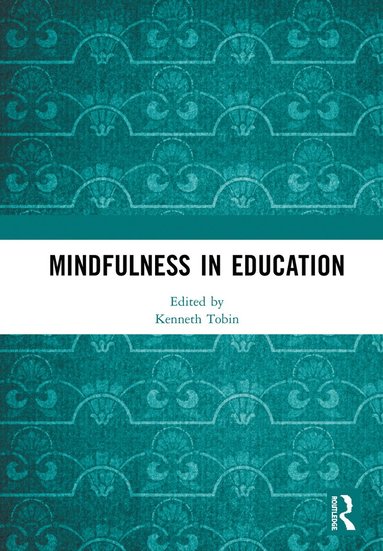 bokomslag Mindfulness in Education