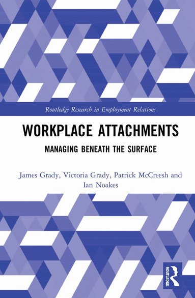 James Grady, Victoria Grady, Patrick McCreesh, Ian Noakes - Workplace Attachments, Inbunden