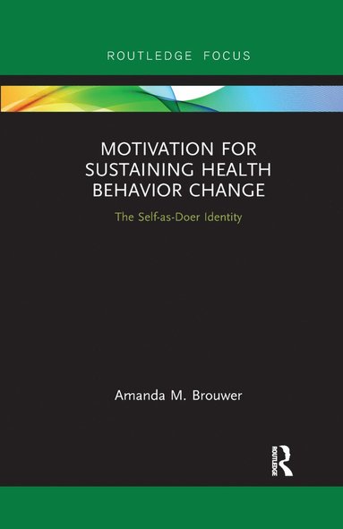 bokomslag Motivation for Sustaining Health Behavior Change