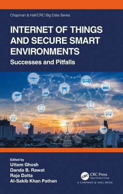Internet of Things and Secure Smart Environments 1