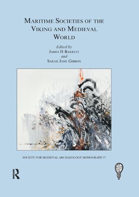 Maritime Societies of the Viking and Medieval World 1