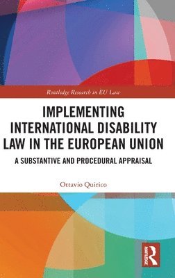 Implementing International Disability Law in the European Union 1