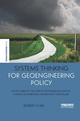 bokomslag Systems Thinking for Geoengineering Policy