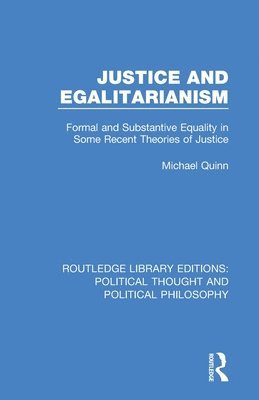 Michael Quinn - Justice and Egalitarianism, Häftad